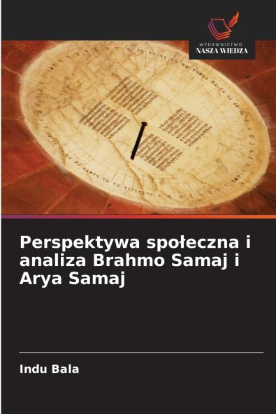 Perspektywa społeczna i analiza Brahmo Samaj i Arya Samaj