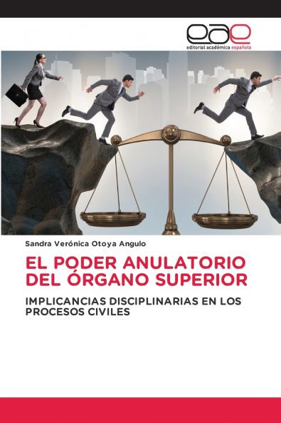 EL PODER ANULATORIO DEL ÓRGANO SUPERIOR