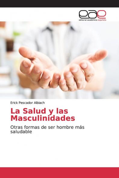La Salud y las Masculinidades