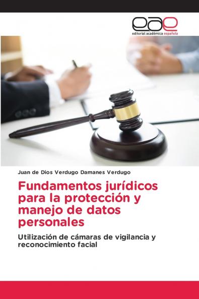 Fundamentos jurídicos para la protección y manejo de datos personales