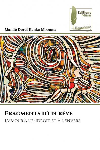 Fragments d'un rêve