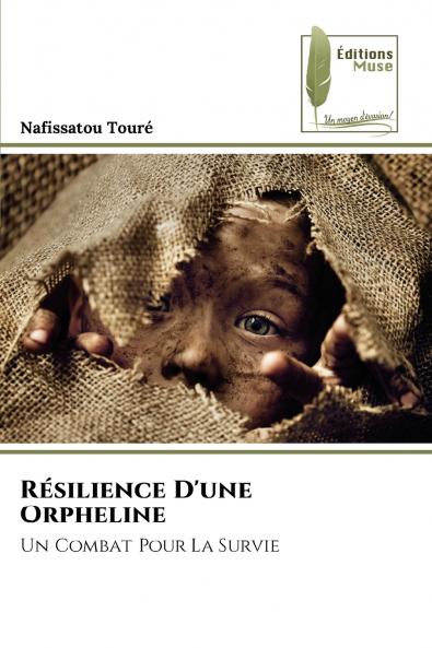 Résilience D'une Orpheline