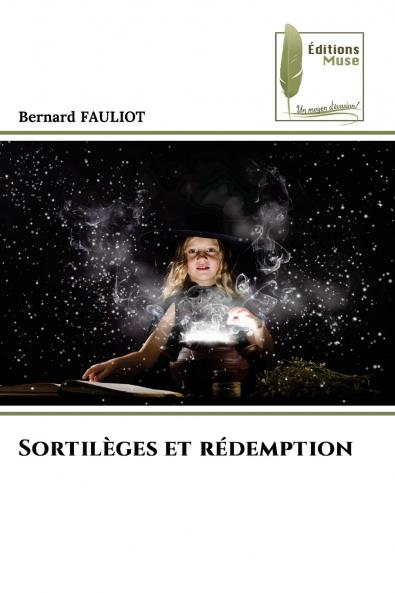 Sortilèges et rédemption