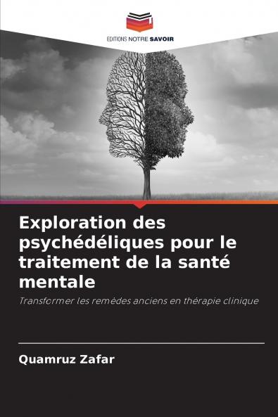 Exploration des psychédéliques pour le traitement de la santé mentale