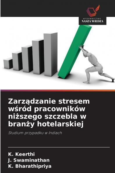 Zarządzanie stresem wśród pracowników niższego szczebla w branży hotelarskiej