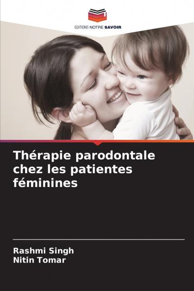Thérapie parodontale chez les patientes féminines