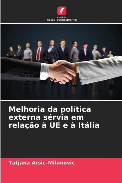 Melhoria da política externa sérvia em relação à UE e à Itália