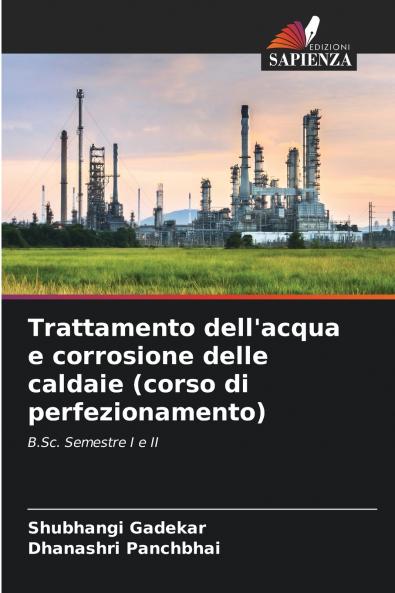 Trattamento dell'acqua e corrosione delle caldaie (corso di perfezionamento)