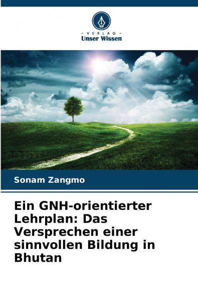 Ein GNH-orientierter Lehrplan