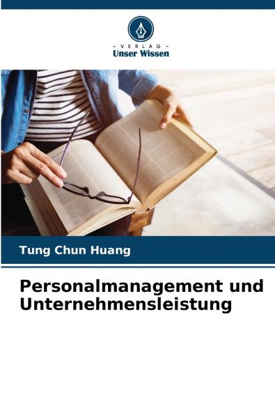 Personalmanagement und Unternehmensleistung