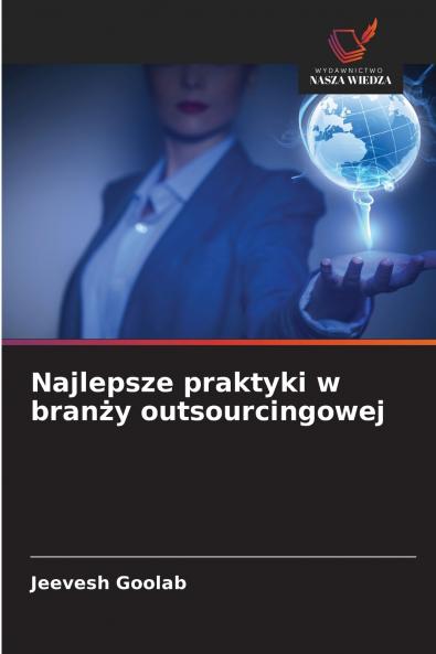Najlepsze praktyki w branży outsourcingowej