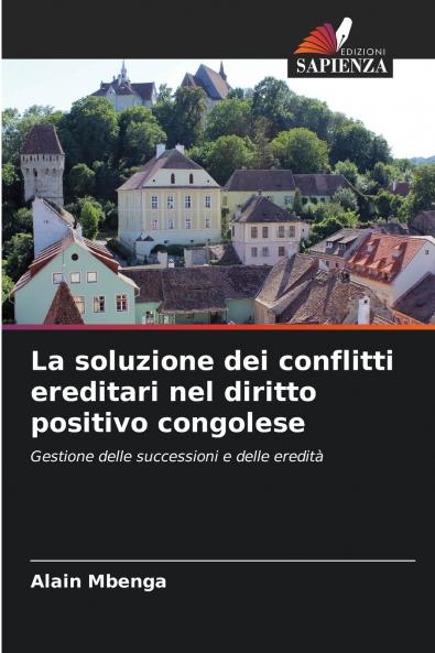 La soluzione dei conflitti ereditari nel diritto positivo congolese