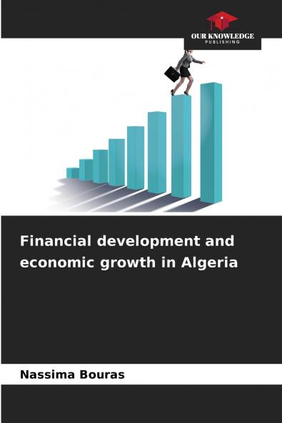 Financial development and economic growth in Algeria