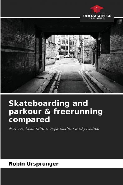 Skateboarding and parkour & freerunning compared