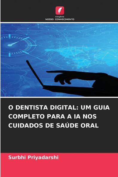 O DENTISTA DIGITAL