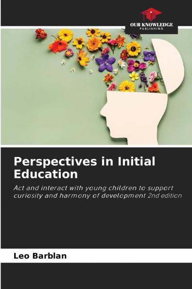 Perspectives in Initial Education