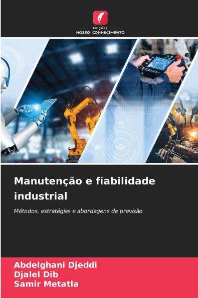 Manutenção e fiabilidade industrial