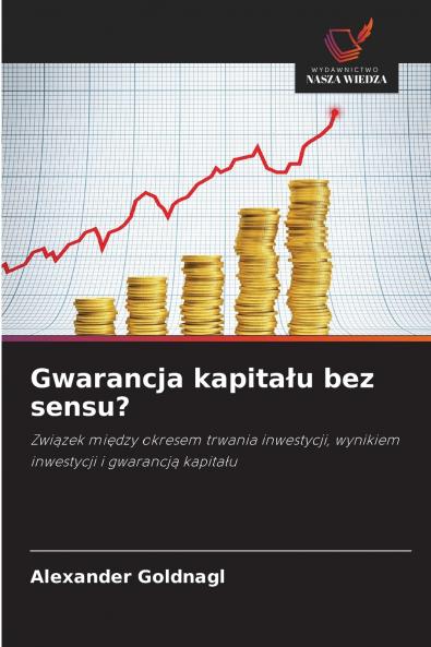 Gwarancja kapitału bez sensu?