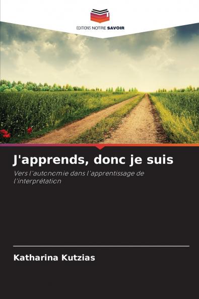 J'apprends donc je suis