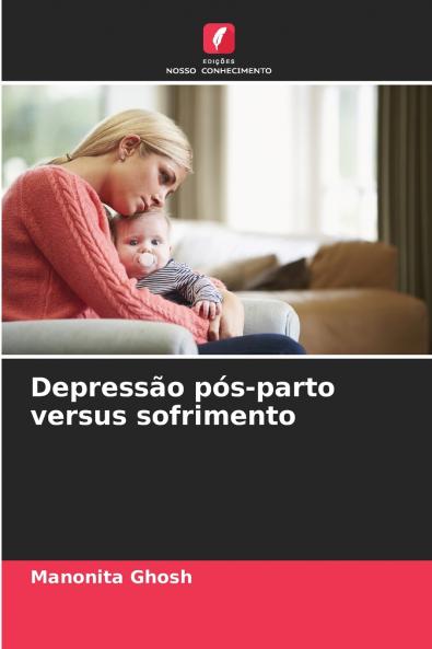 Depressão pós-parto versus sofrimento