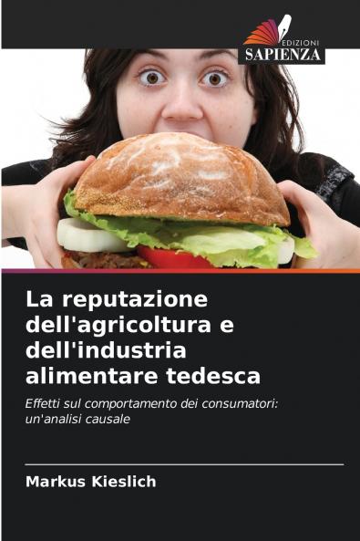 La reputazione dell'agricoltura e dell'industria alimentare tedesca