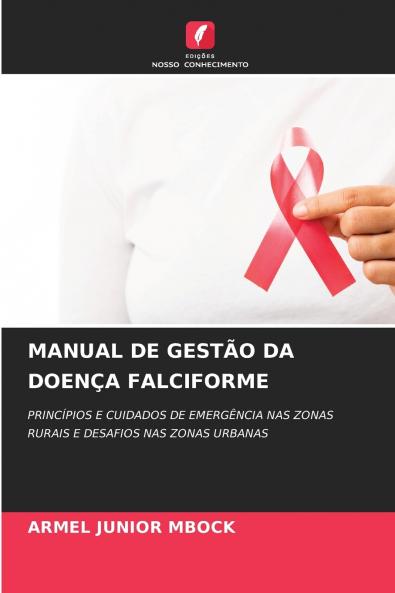 MANUAL DE GESTÃO DA DOENÇA FALCIFORME