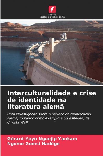 Interculturalidade e crise de identidade na literatura alemã