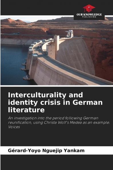 Interculturality and identity crisis in German literature