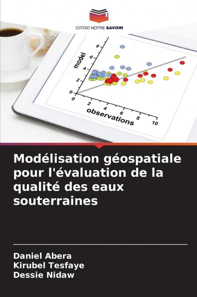Modélisation géospatiale pour l'évaluation de la qualité des eaux souterraines