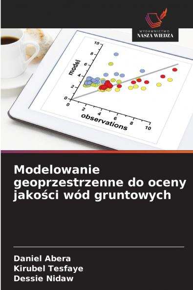 Modelowanie geoprzestrzenne do oceny jakości wód gruntowych