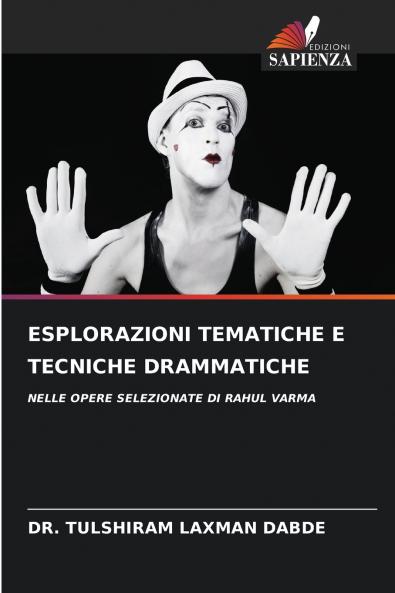 ESPLORAZIONI TEMATICHE E TECNICHE DRAMMATICHE
