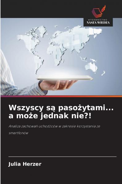 Wszyscy są pasożytami... a może jednak nie?!