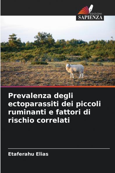 Prevalenza degli ectoparassiti dei piccoli ruminanti e fattori di rischio correlati
