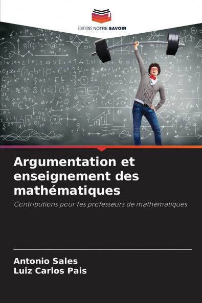 Argumentation et enseignement des mathématiques