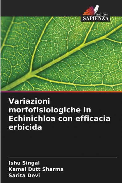 Variazioni morfofisiologiche in Echinichloa con efficacia erbicida