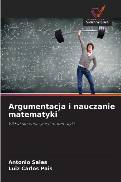 Argumentacja i nauczanie matematyki