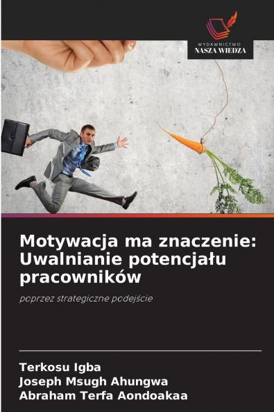 Motywacja ma znaczenie