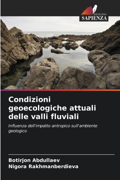 Condizioni geoecologiche attuali delle valli fluviali