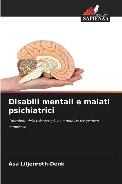 Disabili mentali e malati psichiatrici