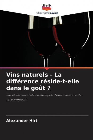 Vins naturels - La différence réside-t-elle dans le goût ?