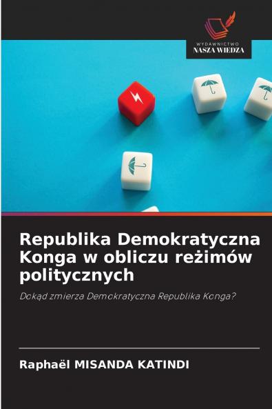 Republika Demokratyczna Konga w obliczu reżimów politycznych