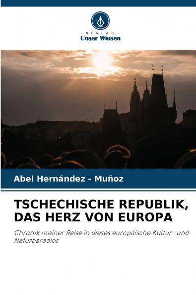 TSCHECHISCHE REPUBLIK DAS HERZ VON EUROPA