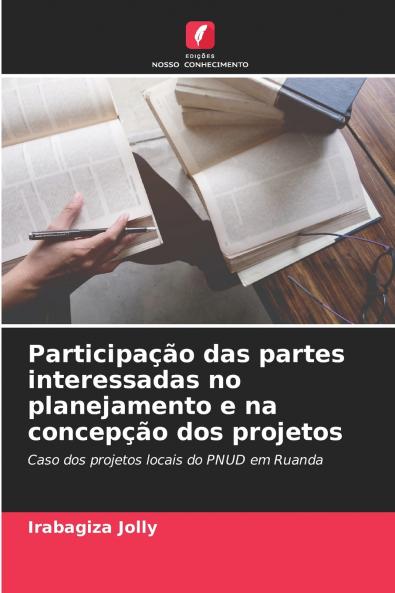 Participação das partes interessadas no planejamento e na concepção dos projetos
