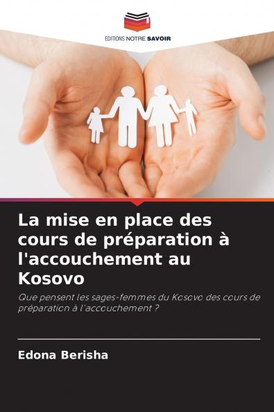 La mise en place des cours de préparation à l'accouchement au Kosovo