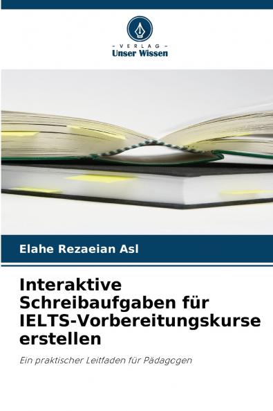 Interaktive Schreibaufgaben für IELTS-Vorbereitungskurse erstellen