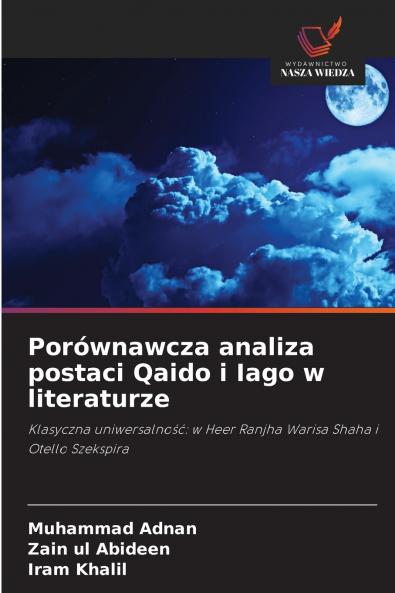 Porównawcza analiza postaci Qaido i Iago w literaturze