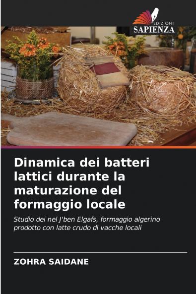 Dinamica dei batteri lattici durante la maturazione del formaggio locale