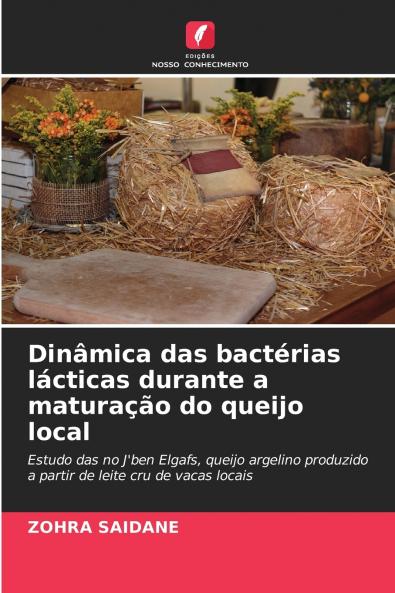 Dinâmica das bactérias lácticas durante a maturação do queijo local