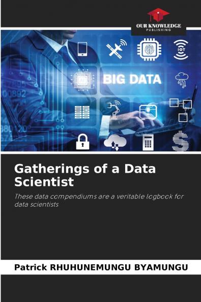 Gatherings of a Data Scientist