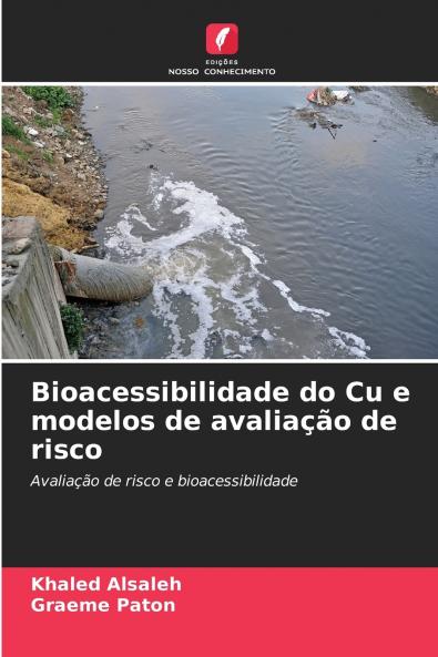 Bioacessibilidade do Cu e modelos de avaliação de risco